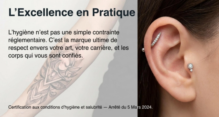 Arrêté du 5 mars 2024 : certification hygiène et salubrité, ce qui change pour les tatoueurs, perceurs et praticiens en maquillage permanent en 2026 Arrêté du 5 mars 2024 : certification hygiène et salubrité, ce qui change pour les tatoueurs, perceurs et praticiens en maquillage permanent en 2026
